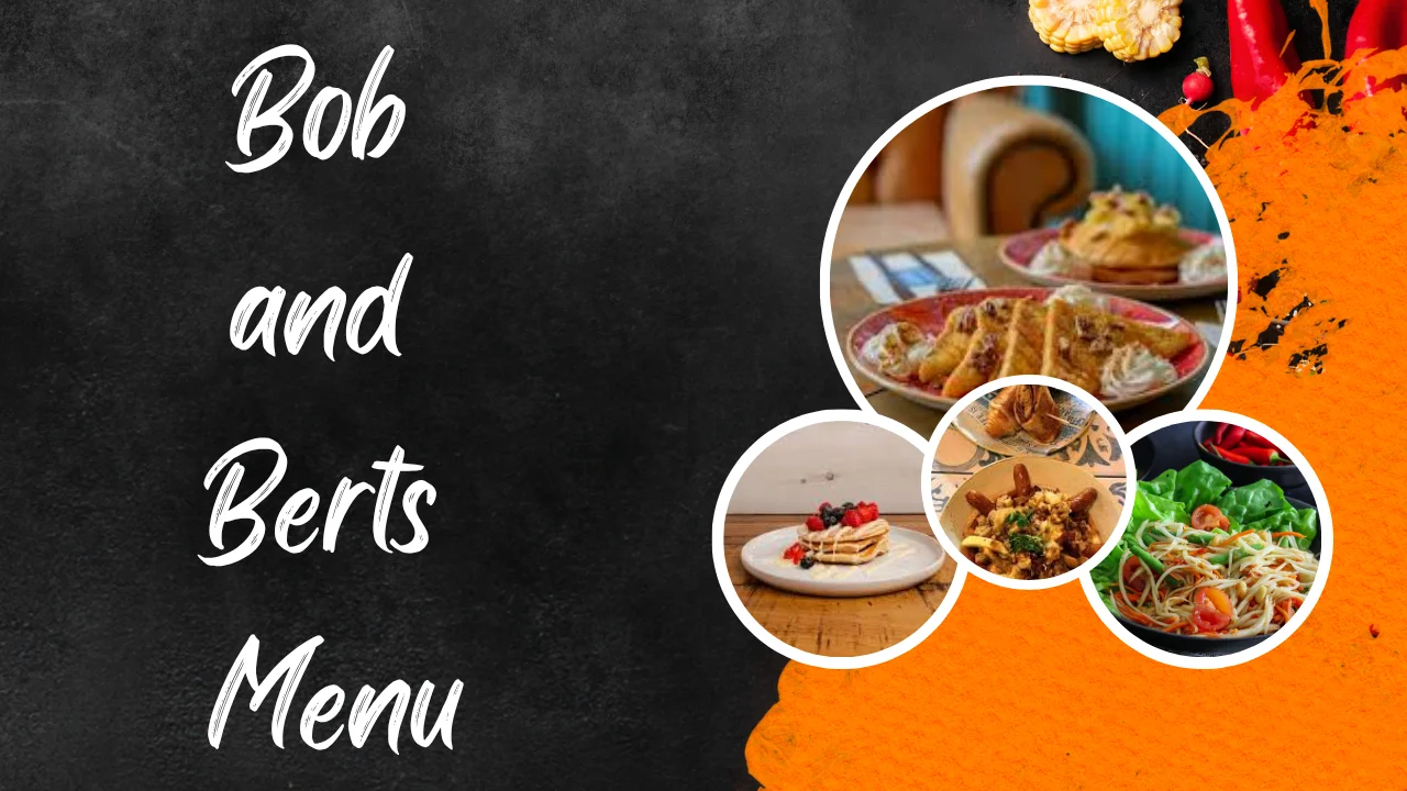 Bob and Berts Menu