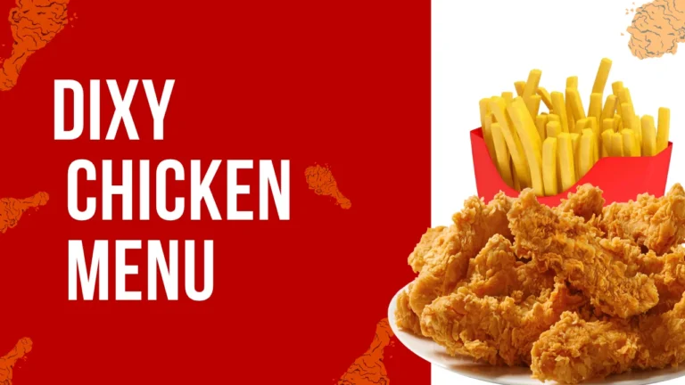 Dixy Chicken Menu
