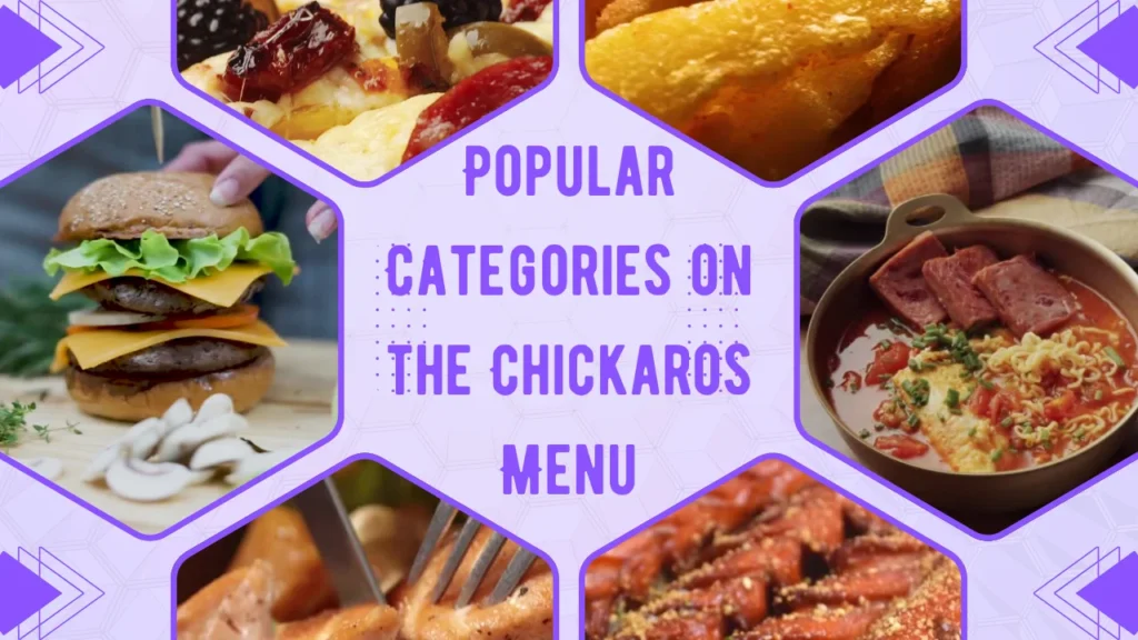 Popular Categories on the Chickaros Menu