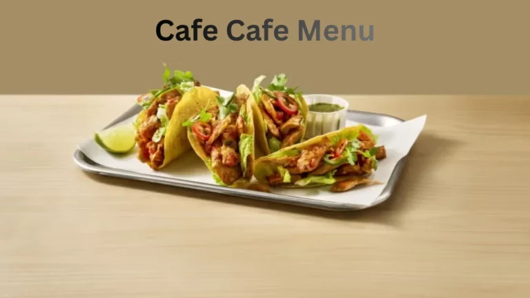 Cafe Cafe Menu