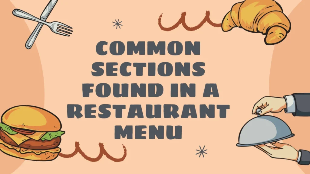 Food Menu and Common Sections Found in a Restaurant Menu