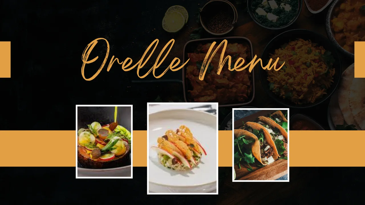 Orelle Menu