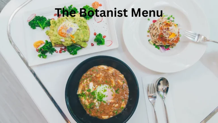 The Botanist Menu